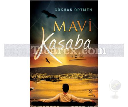 Mavi Kasaba | Gökhan Örtmen - Resim 1