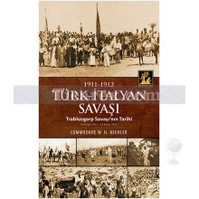 1911-1912 Türk-İtalyan Savaşı | Trablusgarp Savaşı'nın Tarihi | Commodore W.H. Beehler