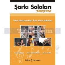 Şarkı Soloları Türkçe Pop | Bülent İşbilen, Güray Demir, Özhan Gölebatmaz