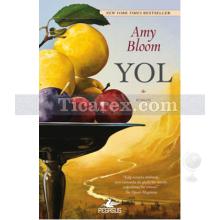 Yol | Amy Bloom