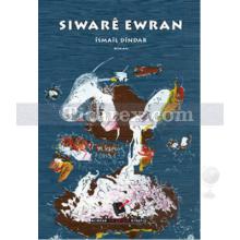 Siware Ewran | İsmail Dindar