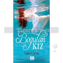 Boğulan Kız | Caitlin R. Kiernan