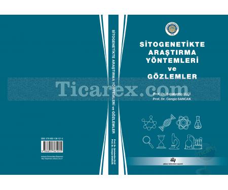Sitogenetikte Araştırma Yöntemleri ve Gözlemler | Cengiz Sancak, Şahabettin Elçi - Resim 1