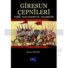 Giresun Çepnileri | Abonoz Küçük