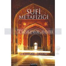 Sufi Metafiziği | Mohammed Rustom