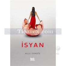 İsyan | Ally Condie