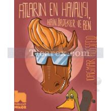 Atların En Havalısı - Hain Ördekler ve Ben | Dagmar Hossfeld