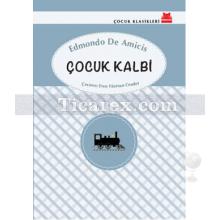 Çocuk Kalbi | Edmondo De Amicis