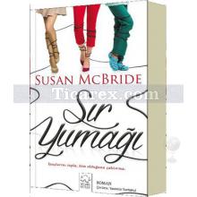 Sır Yumağı | Susan McBride