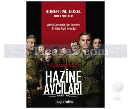 Hazine Avcıları | Robert M. Edsel - Resim 1