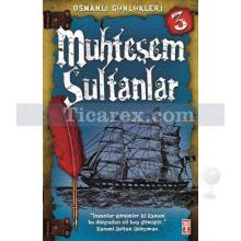 osmanli_gunlukleri_3_-_muhtesem_sultanlar
