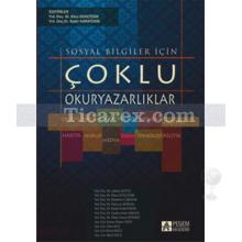 Sosyal Bilgiler için Çoklu Okuryazarlıklar | Ebru Gençtürk, Kadir Karatekin