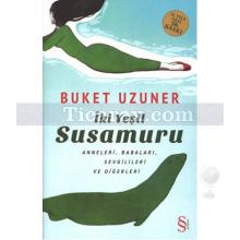 iki_yesil_susamuru