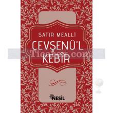 Cevşenü'l Kebir - Satır Mealli | Kolektif