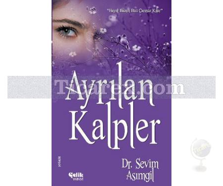 Ayrılan Kalpler | Sevim Asımgil - Resim 1