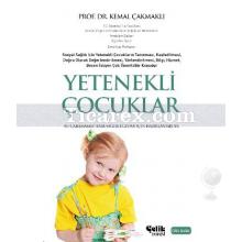 Yetenekli Çocuklar | Kemal Çakmaklı