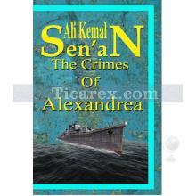 The Crimes of Alexandrea | Ali Kemal Senan