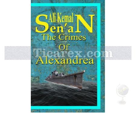 The Crimes of Alexandrea | Ali Kemal Senan - Resim 1