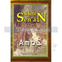 Amos | Ali Kemal Senan