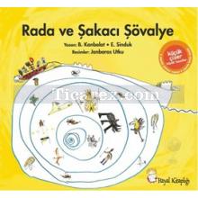 Rada ve Şakacı Şövalye | Betül Kanbolat, Ergün Sinduk