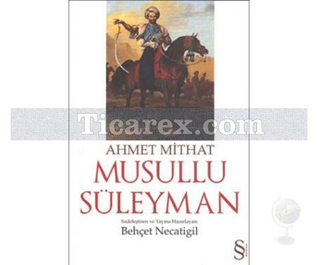 Musullu Süleyman | Ahmet Mithat Efendi - Resim 1