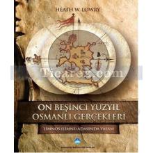 on_besinci_yuzyil_osmanli_gercekleri