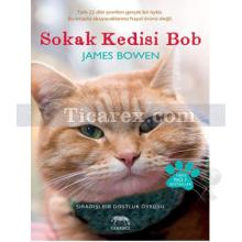 Sokak Kedisi Bob | Sokak Kedisi Bob'un Macerası | James Bowen