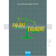 Ahlaki Ekonomi | Hüseyin Mualla Yüceol