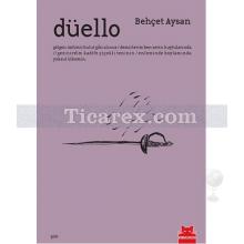 Düello | Behçet Aysan