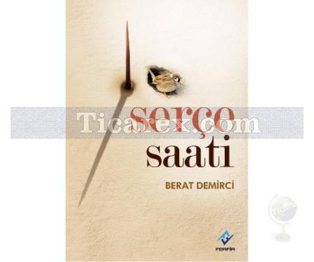 Serçe Saati | Berat Demirci - Resim 1