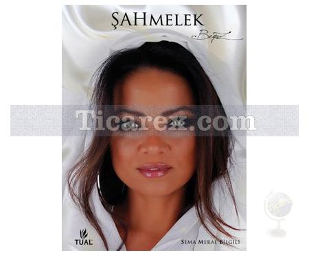Şahmelek Beyaz | Sema Meral Bilgili - Resim 1