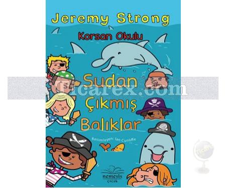 Korsan Okulu: Sudan Çıkmış Balıklar | Jeremy Strong - Resim 1