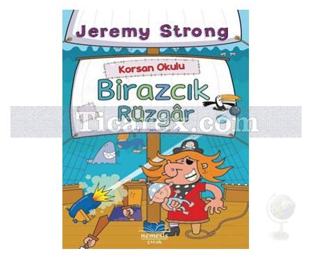 Korsan Okulu: Birazcık Rüzgar | Jeremy Strong - Resim 1