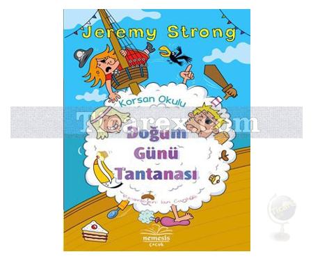 Korsan Okulu: Doğum Günü Tantanası | Jeremy Strong - Resim 1