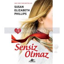 Sensiz Olmaz | Susan Elizabeth Phillips