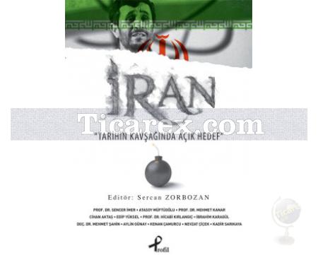 İran | Tarihin Kavşağında Açık Hedef | Sercan Zorbozan - Resim 1