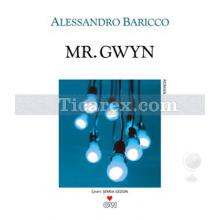 Mr. Gwyn | Alessandro Baricco