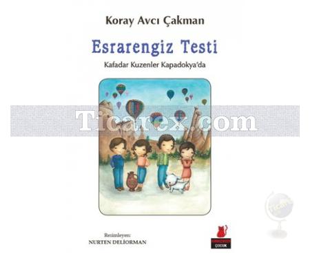 Esrarengiz Testi | Kafadar Kuzenler Kapadokya'da | Koray Avcı Çakman - Resim 1