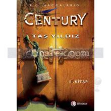 Century 2. Kitap - Taş Yıldız | Pierdomenico Baccalario