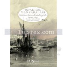 İstanbul Manzaraları | Thomas Allom