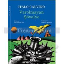 Varolmayan Şövalye | Italo Calvino