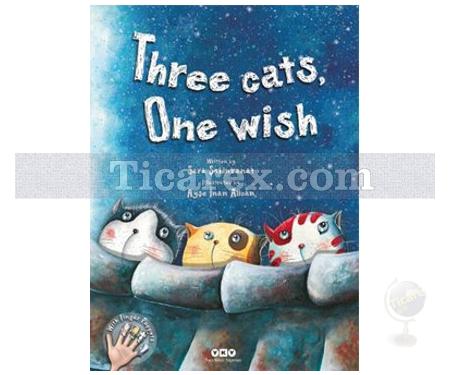 Three Cats, One Wish | Sara Şahinkanat - Resim 1