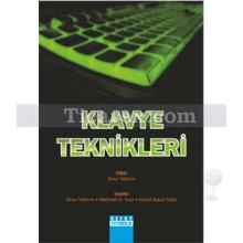 Klavye Teknikleri | İsmail Aykurt Yıldız, Mehmet H. İnan, Onur Yıldırım