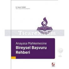 anayasa_mahkemesine_bireysel_basvuru_rehberi