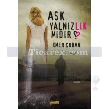 ask_yalnizlik_midir