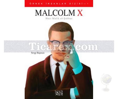 Malcolm X | Sevgi Başman - Resim 1