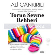 Torun Sevme Rehberi | Ali Çankırılı
