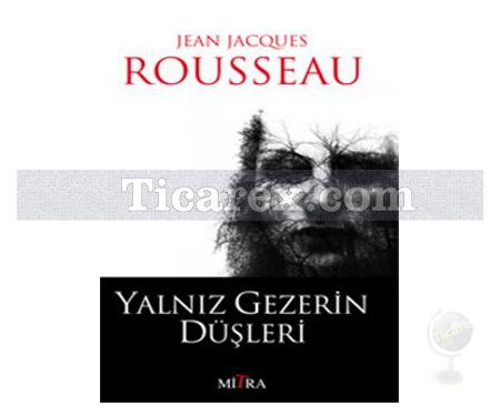 Yalnız Gezerin Düşleri | Jean-Jacques Rousseau - Resim 1