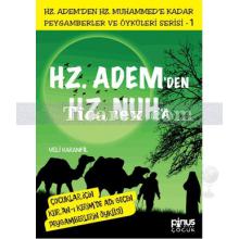 Hz. Adem'den Hz. Nuh'a | Peygamberler ve Öyküleri 1 | Veli Karanfil