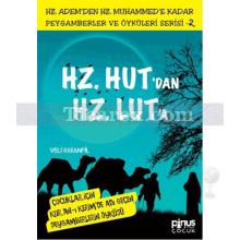 Hz. Hut'dan Hz. Lut'a | Peygamberler ve Öyküleri 2 | Veli Karanfil